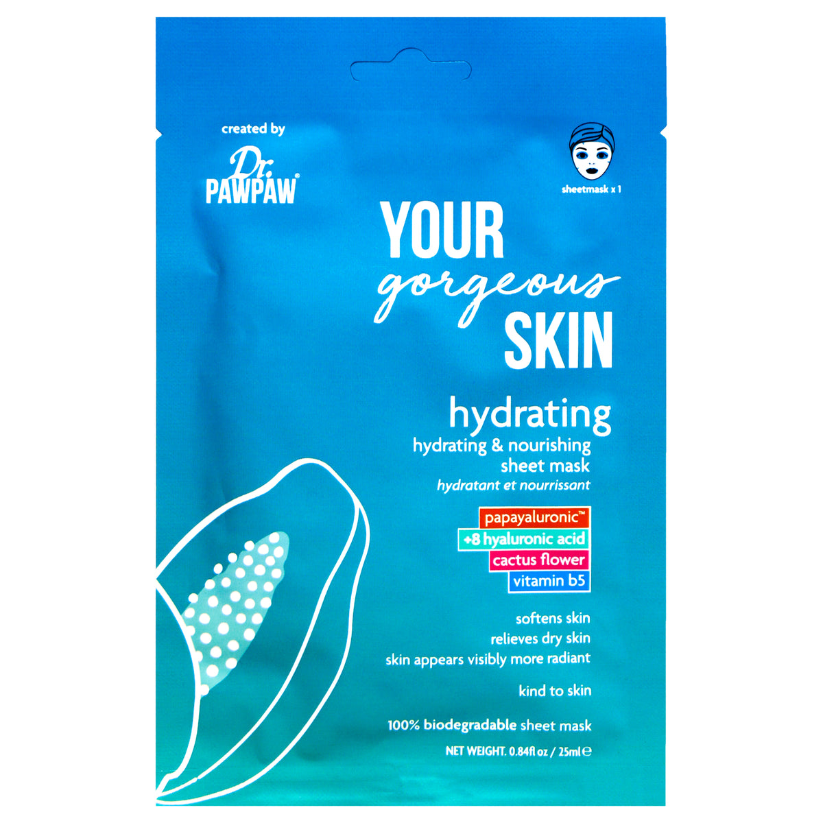 Your Gorgeous Skin Hydrating Sheet Mask by Dr. PawPaw for Unisex - 0.84 oz Mask